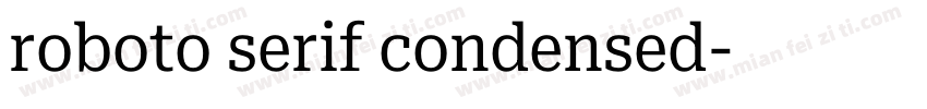 roboto serif condensed字体转换